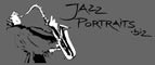 Jazzportraits von MusikerInnen